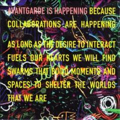 Avant garde is happening because collabo