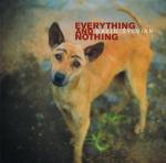 Everything and nothing (2 CD)