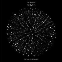 Places between: the best of doves