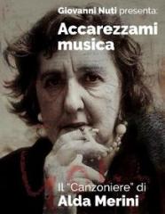 Accarezzami musica il canzoniere di alda merini (box 6cd+dvd+libro 96 pagine)