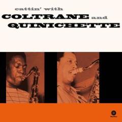 Cattin' with coltrane & quinichette [lp] (Vinile)