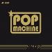 Pop machine (luxury edition)