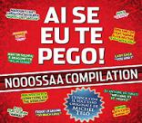 Ai se eu te pego-nooossaa compilation