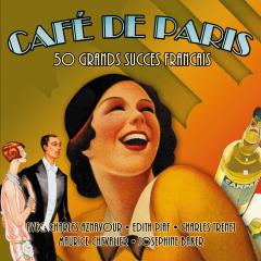 Cafe' de paris: 50 grands succes fr