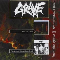 Into the grave / tremendous pain