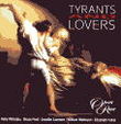 Tyrants & lovers (tiranni & amanti)