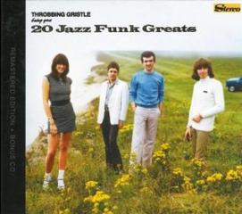 Throbbing gristle bringyou...  20 jazz f