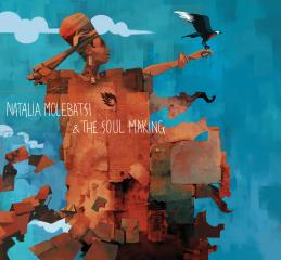 Natalia molebatsi & the soul making