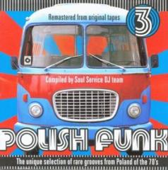 Polish funk, volume 3: the unique selection of rare grooves from poland of the 70's