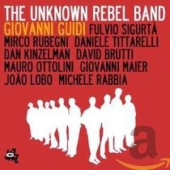 The unknown rebel band