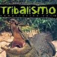 Tribalismo 10