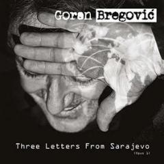 Three letters from sarajev
