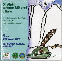 Gli alpini cantano 150 anni d'italia