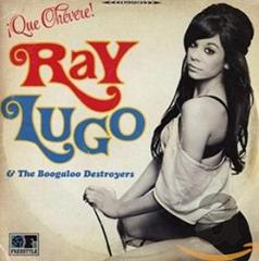 Ray lugo & the boogaloo-que chevere cd