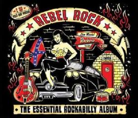 Rebel rock-the essential rockabilly album
