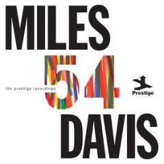 Miles '54: the prestige recordings