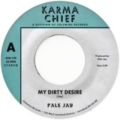 My dirty desire / dreaming in slow motion (Vinile)