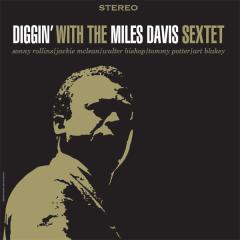 Diggin' with the miles davis sextet (Vinile)
