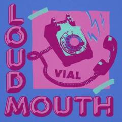 Loudmouth (vinyl splatter) (Vinile)