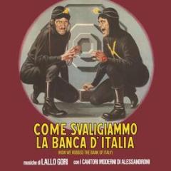 Come svaligiammo la banca d'italia 180gr (Vinile)