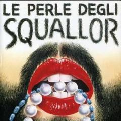 Le perle degli squallor