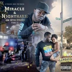 Miracle & nightmare on 10th st