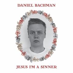 Jesus i'm a sinner (Vinile)