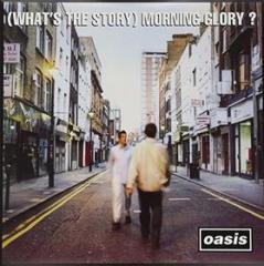 (whats the story) morning glory