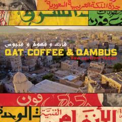 Qat, coffee & qambus: raw 45s from yemen