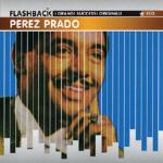 Perez prado - flashback international new artwork 2009