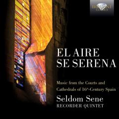 El aire se serena - musica spagnola del xvi secolo