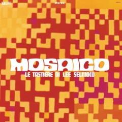 Mosaico (le tastiere dilee selmoco) (Vinile)