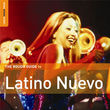 Latino nuevo (rough guide)