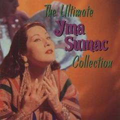 The ultimate yma sumac collection