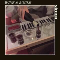 Wine & boule (Vinile)