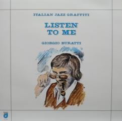 Listen to me - giorgio buratti (Vinile)