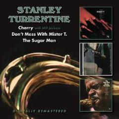 Cherry,don't mess with mister t.,the sugar man