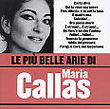 Le piu' belle arie di maria callas