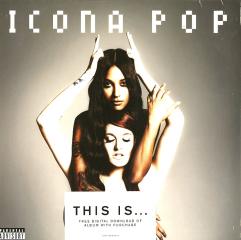 This is...icona pop (Vinile)