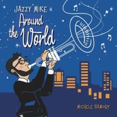 Jazzy mike around the world