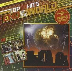 Top ten hits of the endof the world