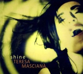 Masciana' teresa - shine