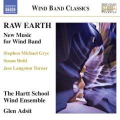 Raw earth - new music for wind band