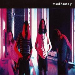 Mudhoney (Vinile)
