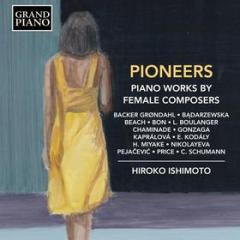 Pioneers - piano works by female composers