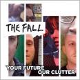 Your future our clutter