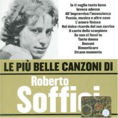 Le piu' belle canzoni di roberto soffici