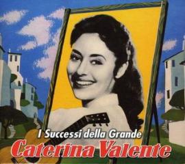 I successi della grande caterina valente
