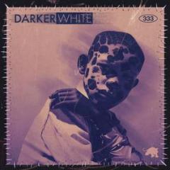 Darker white (Vinile)