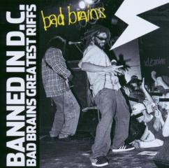 Banned in dc: bad brains greatest r